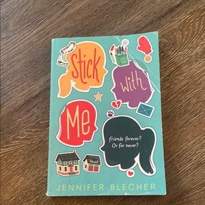 Stick With Me by Jennifer Blecher Book